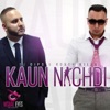 Kaun Nachdi - Single