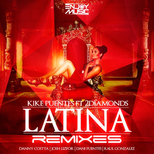 Latina (Remixes) (feat. 2Diamonds) - EP