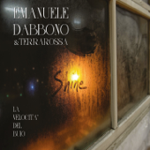La velocità del buio - Emanuele Dabbono & Terrarossa