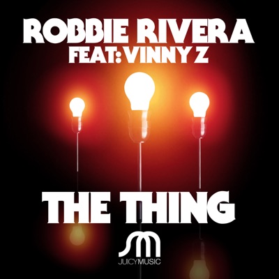 The Thing (feat. Vinny Z) - Single