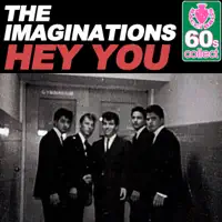 Hey You — Imaginations