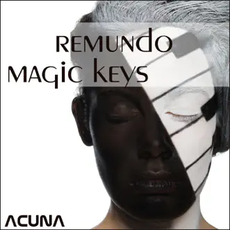 Magic Keys - Single by Remundo album reviews, ratings, credits