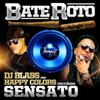 Bate Roto (feat. Sensato) - Single