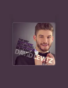 David Levitz을(를) 듣고, 뮤직 비디오를 보고, 약력을 읽고, 투어 일정 등을 확인하세요!