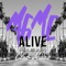 Alive (feat. Abby Lee) [Matt Watkins Remix] - MGMC lyrics