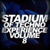 Stadium of Techno Experience, Vol. 8