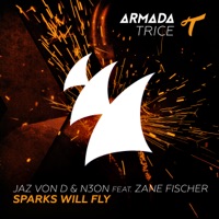 Sparks Will Fly (feat. Zane Fischer) - Single - Jaz von D & N3ON