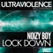 Lock Down - Noizy Boy lyrics