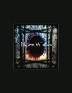 Listen to Native Window, watch music videos, read bio, see tour dates & more!