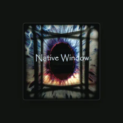 Listen to Native Window, watch music videos, read bio, see tour dates & more!