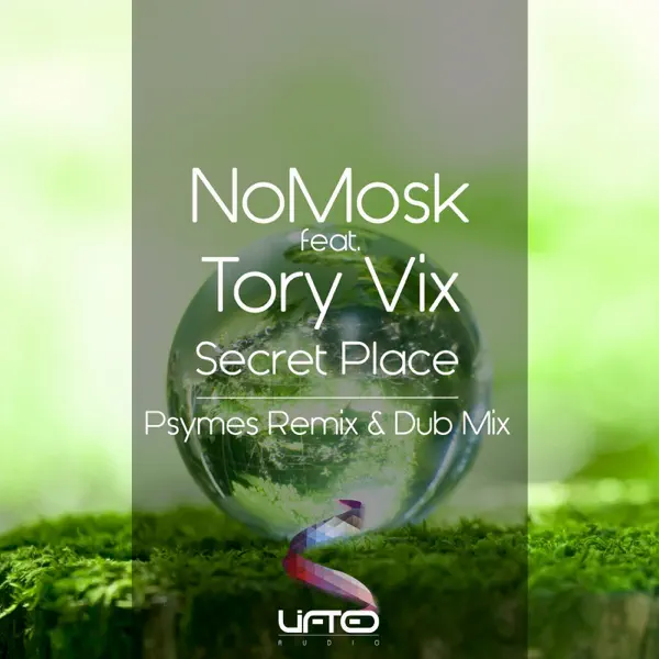 Secret Place (Psymes Dub Mix) [feat. Tory Vix] — NoMosk