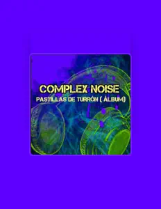 Luister naar Complex Noise, bekijk muziekvideo's, lees de bio, bekijk de tourdata, en meer!