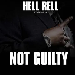 Not Guilty - Hell Rell Not Guilty - Hell Rell