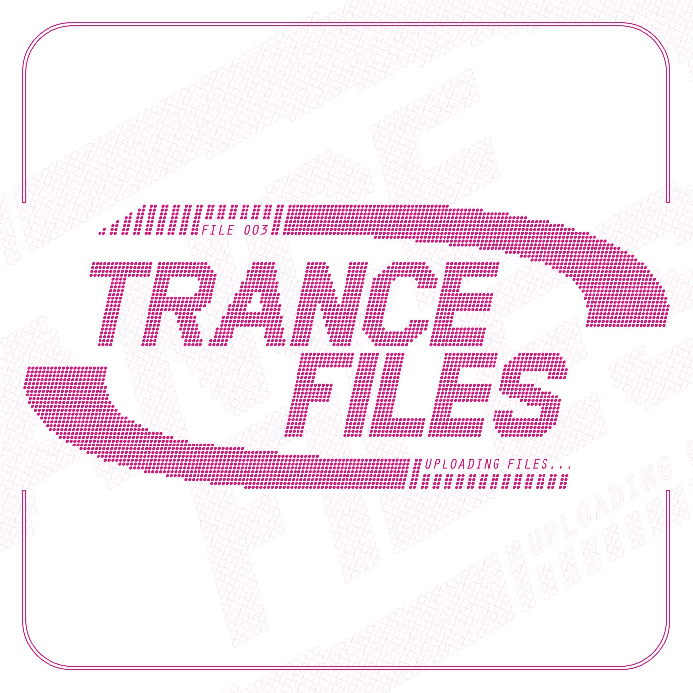 Trance Files (File 003)