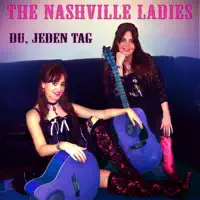 Du Jeden Tag — The Nashville Ladies