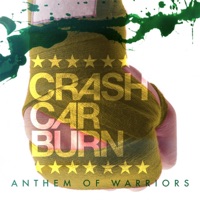 Anthem of Warriors - Single - CrashCarBurn