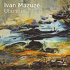 Ubuntu - Ivan Mazuze