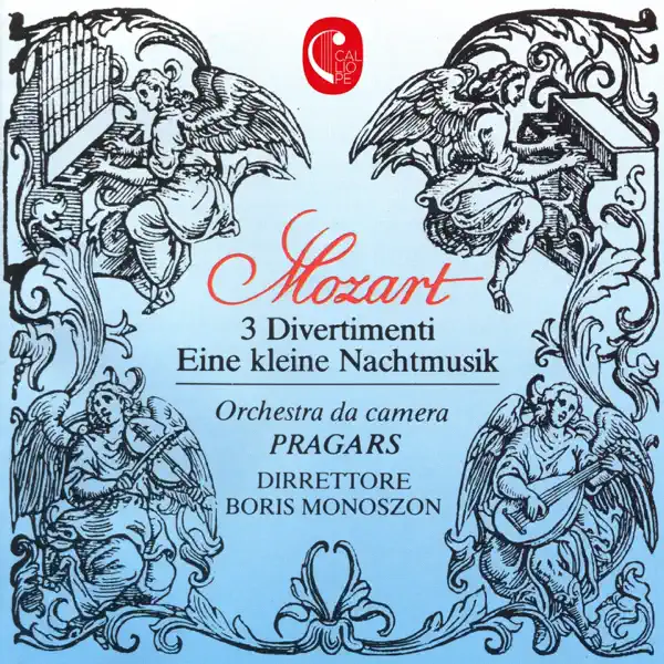 Mozart: 3 Divertimenti, K. 136 - 138 & Eine Kleine Nachtmusik, K