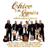 Chico & The Gypsies & International Friends - Chico & The Gypsies