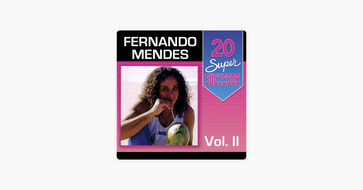 【超希少盤】Fernando Abrantes 2 Faces CD プレミア 20 Super Sucessos, Vol. 2 — álbum de Fernando Mendes — Apple Music