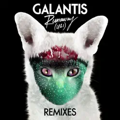 Runaway (U & I) [Remixes] - Single - Galantis