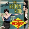 The Keepin' Kind