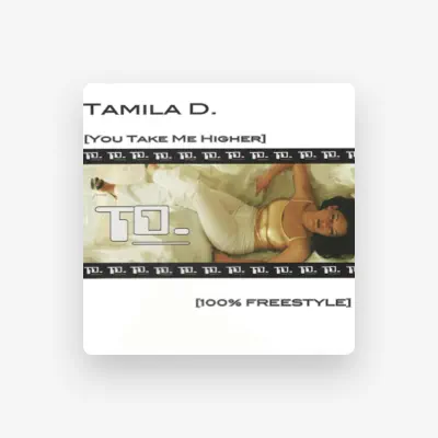 Listen to Tamila D., watch music videos, read bio, see tour dates & more!