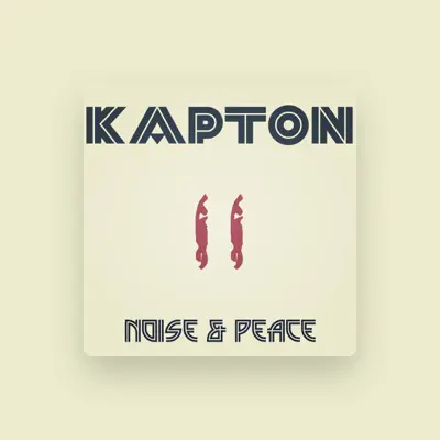 Listen to Kapton, watch music videos, read bio, see tour dates & more!