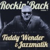 Teddy Wender & Jazzmatik