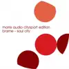 Brame - Soul City
