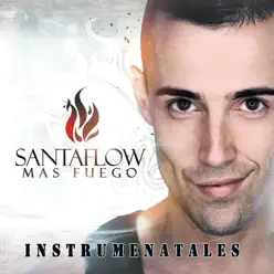 Más Fuego Instrumentales - Santaflow