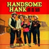 Handsome Hank And His Band