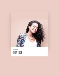 Lisa Tildeを聴いたり、ミュージックビデオを鑑賞したり、経歴やツアー日程などを確認したりしましょう！