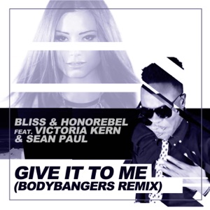Give It To Me (feat. Victoria Kern & Sean Paul) - Single