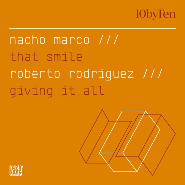 10 by Ten (Nacho Marco / Roberto Rodriguez) - Single