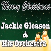 Jackie Gleason & His Orchestra - I'll Be Home for Christmas