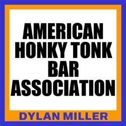 Dylan Miller - American Honky Tonk Bar Association
