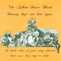 Dancing Days Are Here Again by The Albion Dance Band on Apple Music
