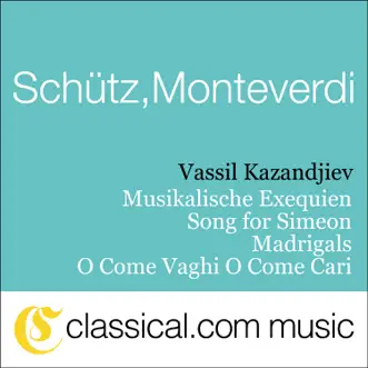 Heinrich Schütz, Musikalische Exequien, Op. 7 (Concerto In the Form of a German Requiem) by Bodra Smyana Children Choir & Vassil Kazandjiev album reviews, ratings, credits