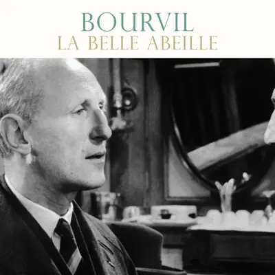 La belle abeille - Single - Bourvil