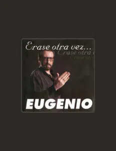 Listen to Eugenio, watch music videos, read bio, see tour dates & more!