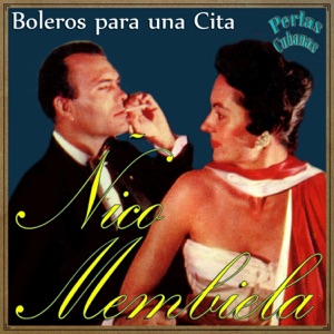 Perlas Cubanas: Boleros para una Cita