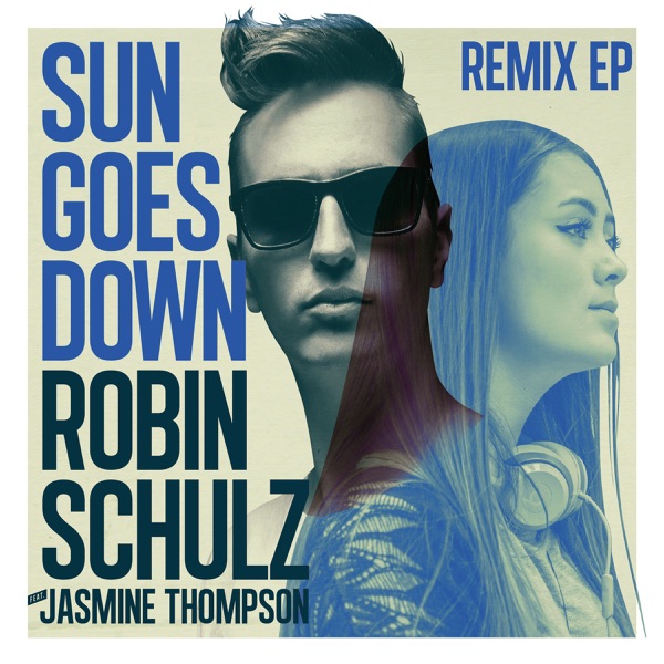 Robin Schulz & Jasmine Thompson Sun Goes Down