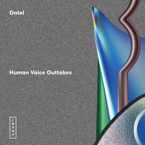 Human Voice Outtakes - EP