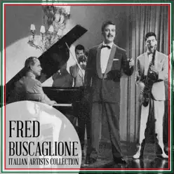 Italian Artists Collection: Fred Buscaglione - Fred Buscaglione