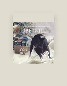 Listen to Überkill, watch music videos, read bio, see tour dates & more!