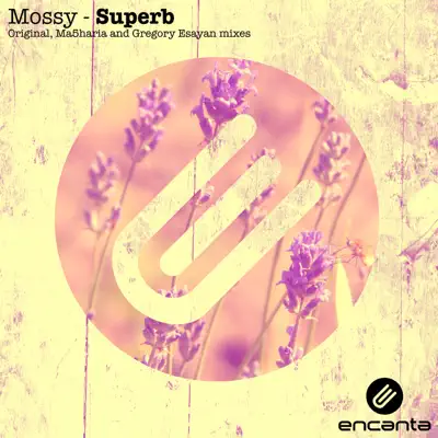 Ascolta 'Superb - Single' di Mossy