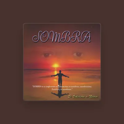 Listen to Sombra, watch music videos, read bio, see tour dates & more!