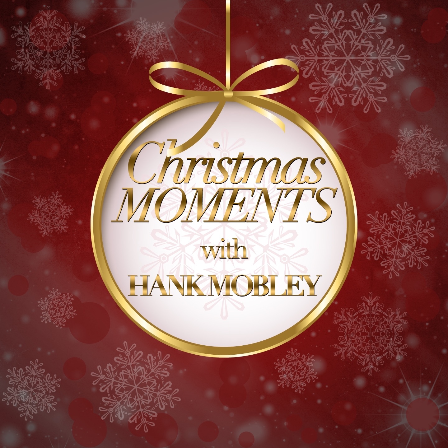Christmas Moments with Hank Mobley