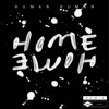 Home (The Remixes) - Single